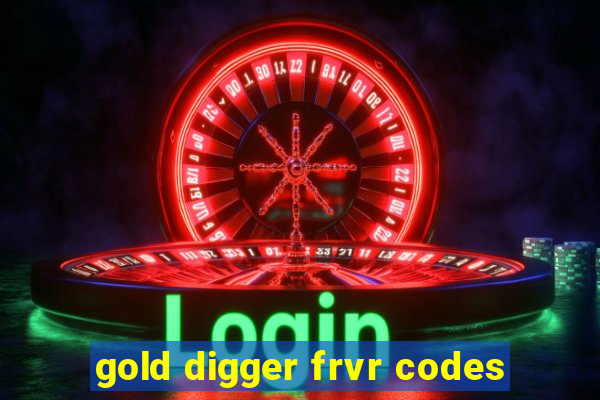 gold digger frvr codes